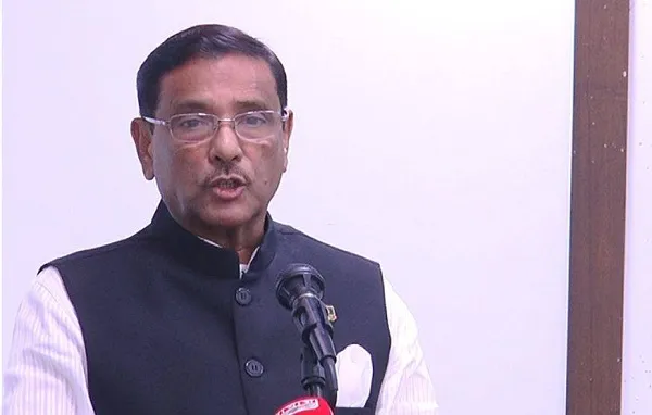 বিএনপি যে কোন পরিস্থিতিতে নির্বাচনে আসবেই: ওবায়দুল কাদের