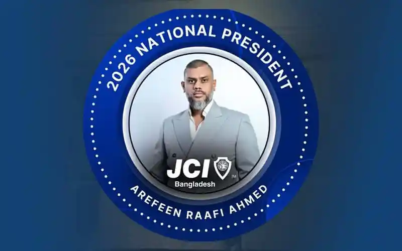আরেফিন রাফি আহমেদ, জেসিআই বাংলাদেশের নতুন প্রেসিডেন্ট, ২০২৬ জাতীয় প্রেসিডেন্ট. Channel i News - চ্যানেল আই নিউজ
